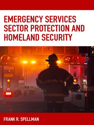 cover image of Emergency Services Sector Protection and Homeland Security